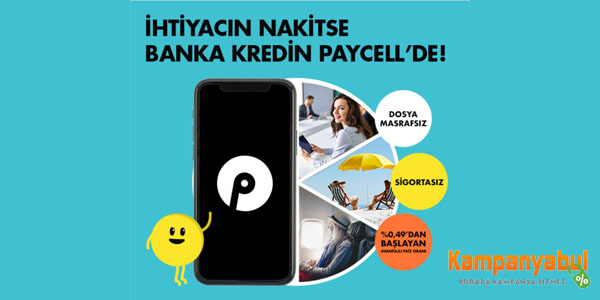 Paycell 25.000 TL kredi kampanyası 0.49 faiz fırsatı