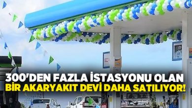 300’den fazla istasyonu olan bir akaryakıt devi daha satılıyor!
