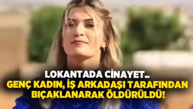 Lokantada cinayet.. Genç kadın, iş arkadaşı tarafından bıçaklanarak öldürüldü!