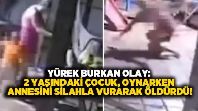 Yürek burkan olay: 2 yaşındaki çocuk, oynarken annesini silahla vurarak öldürdü!