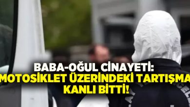 Baba-oğul cinayeti: Motosiklet üzerindeki tartışma kanlı bitti!
