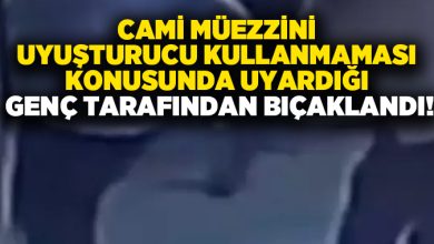 Cami müezzini uyuşturucu kullanmaması konusunda uyardığı genç tarafından bıçaklandı!