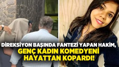 Direksiyon başında fantezi yapan hakim, genç kadın komedyeni hayattan kopardı!