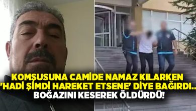 Komşusuna camide namaz kılarken ‘Hadi şimdi hareket etsene’ diye bağırdı.. Boğazını keserek öldürdü!