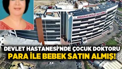 Devlet Hastanesi’nde çocuk doktoru para ile bebek satın almış!