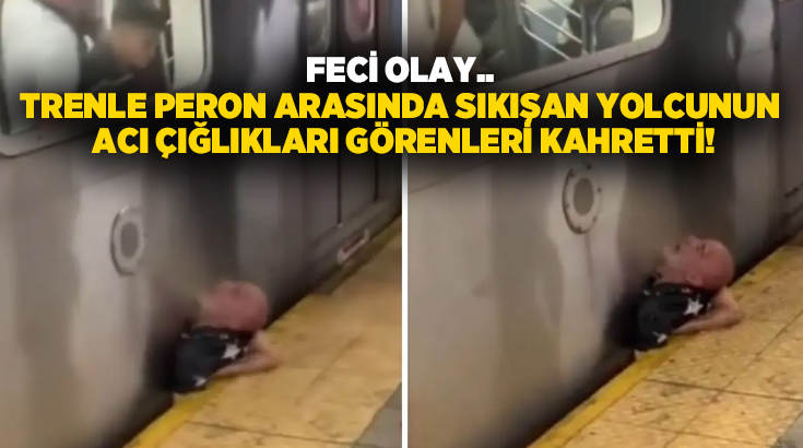 Feci olay.. Trenle peron arasında sıkışan yolcunun acı çığlıkları görenleri kahretti!