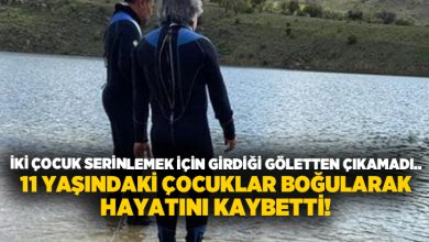 İki çocuk serinlemek için girdiği göletten çıkamadı.. 11 yaşındaki çocuklar boğularak hayatını kaybetti!