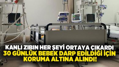 Kanlı zıbın her şeyi ortaya çıkardı.. 30 günlük bebek darp edildiği için koruma altına alındı!