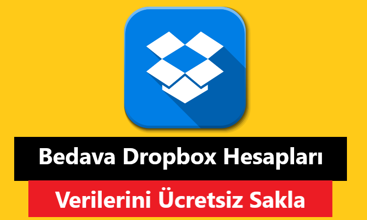 Bedava Dropbox Hesapları