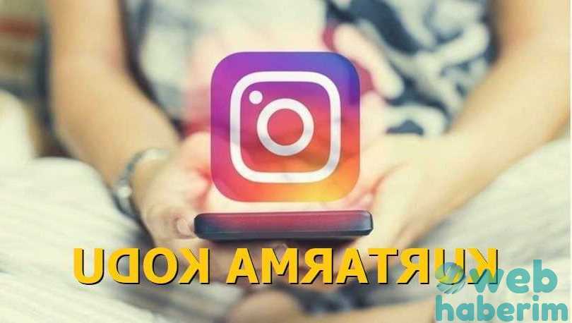 Instagram Kurtarma Kodu İle Giriş