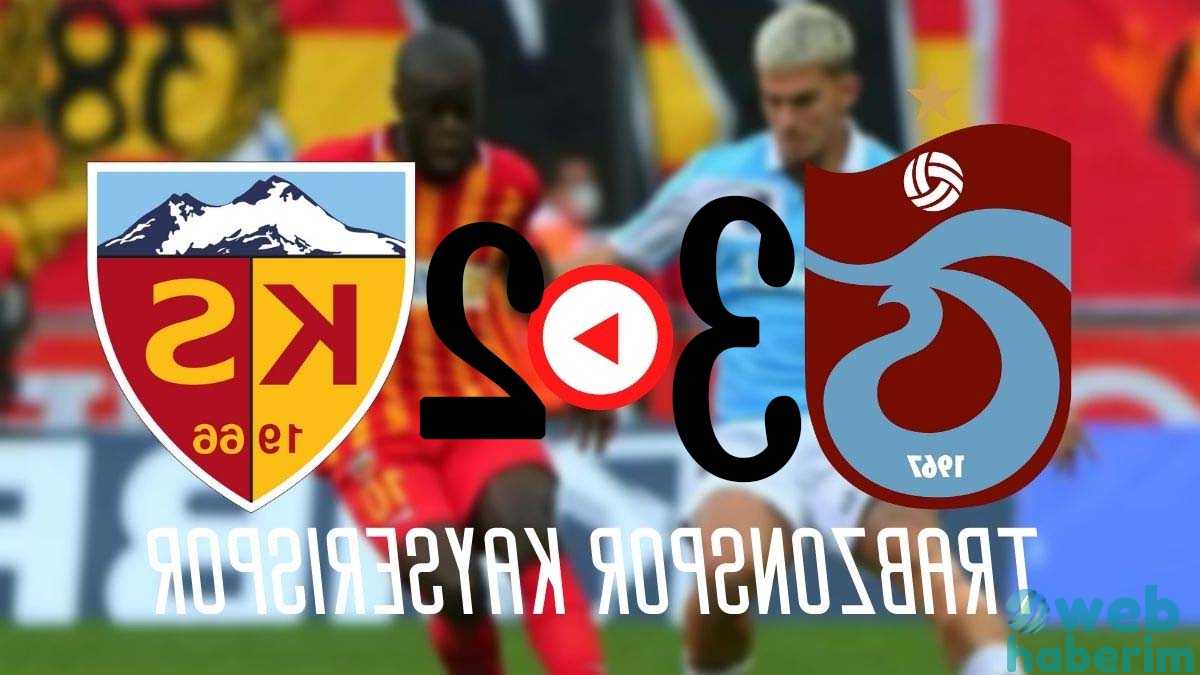 Trabzonspor Kayserispor Maç özeti izle (3-2) HD TS Kayseri özet izle
