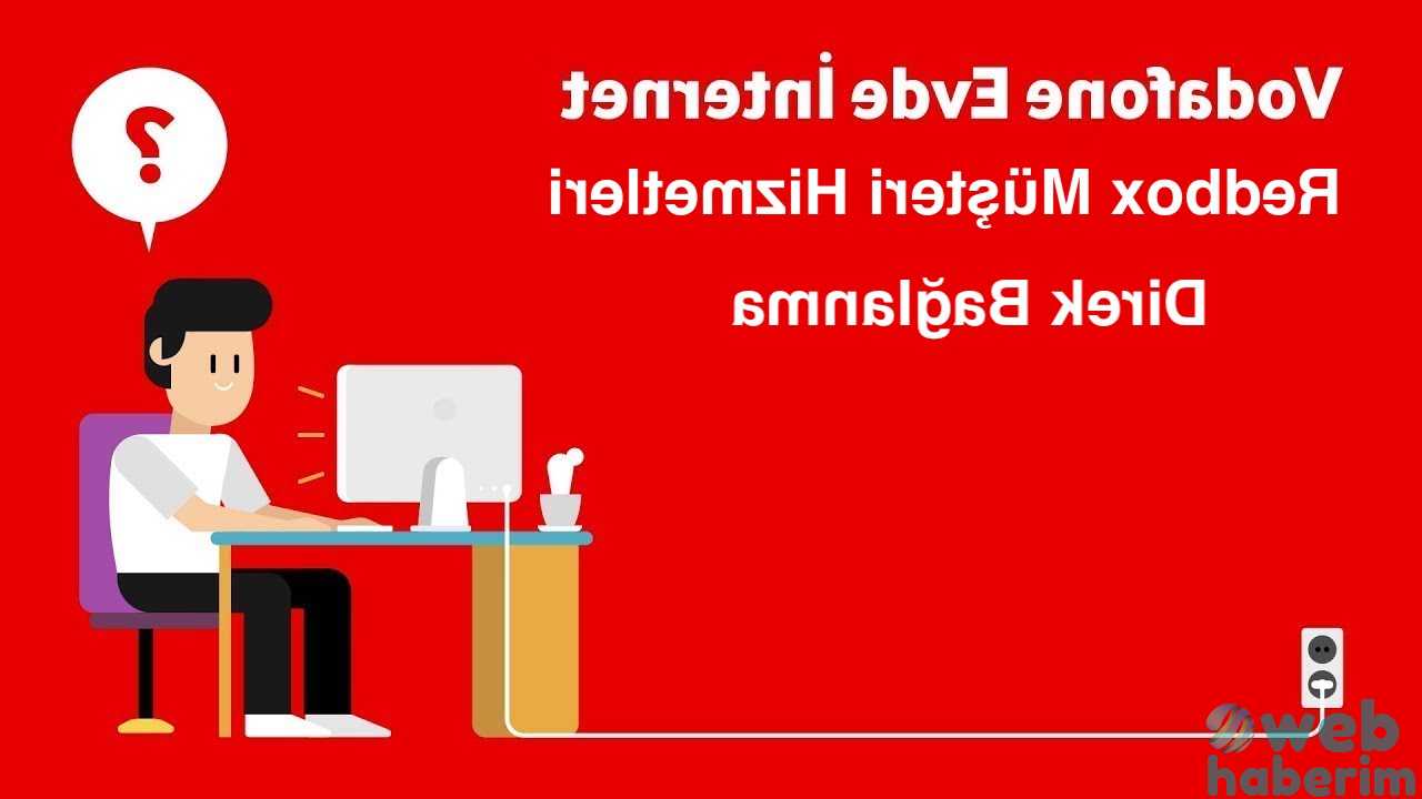 Vodafone Redbox Müşteri Hizmetlerine Direk Bağlanma 2022
