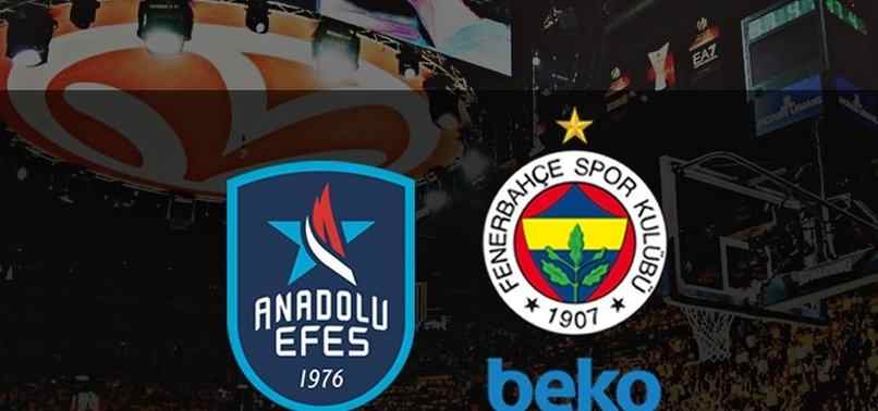 Anadolu Efes – Fenerbahçe Beko maçı CANLI İZLE (Anadolu Efes – Fenerbahçe Beko canlı skor)