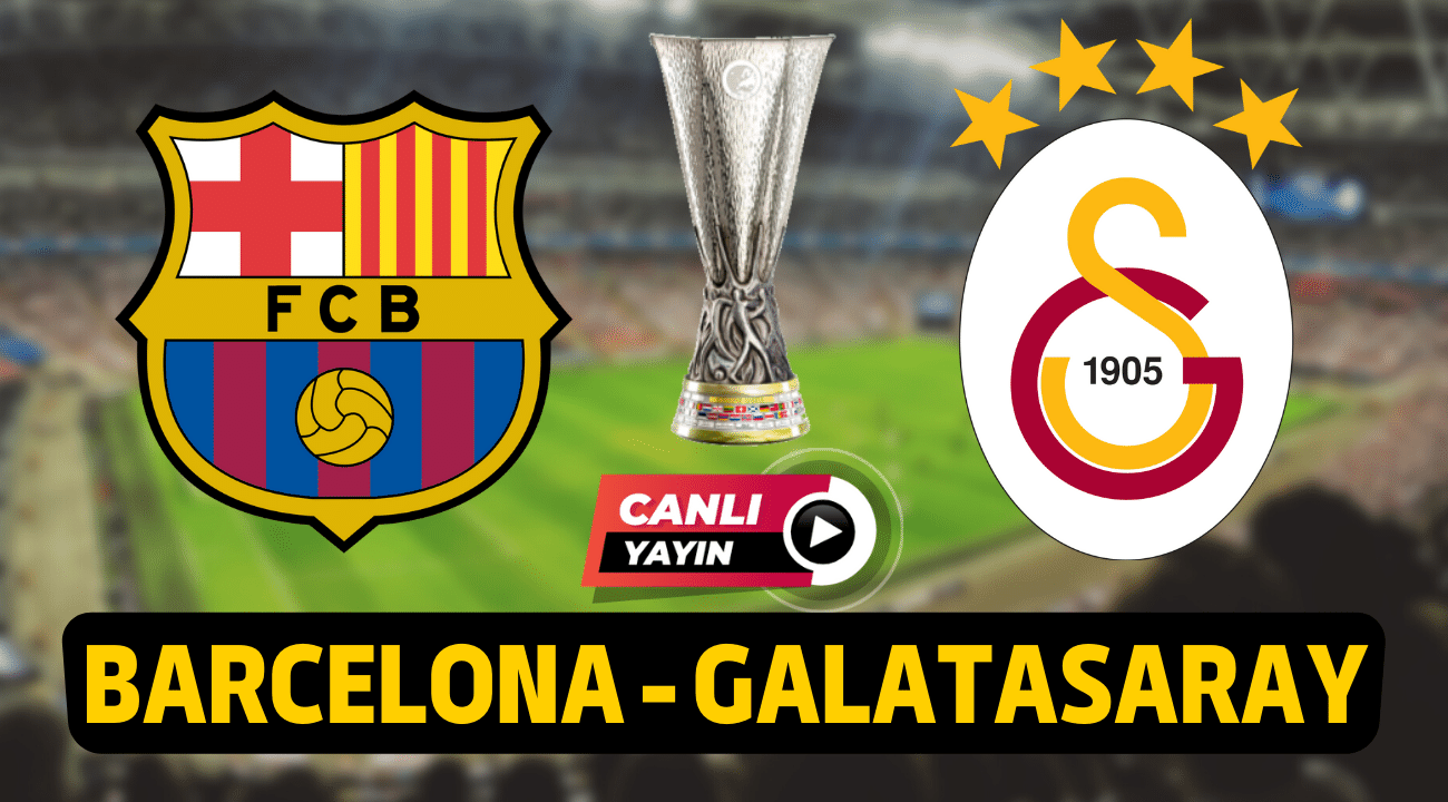 Barcelona Galatasaray Selçuk sports EXXEN spor taraftarium24 justin tv canlı maç izle