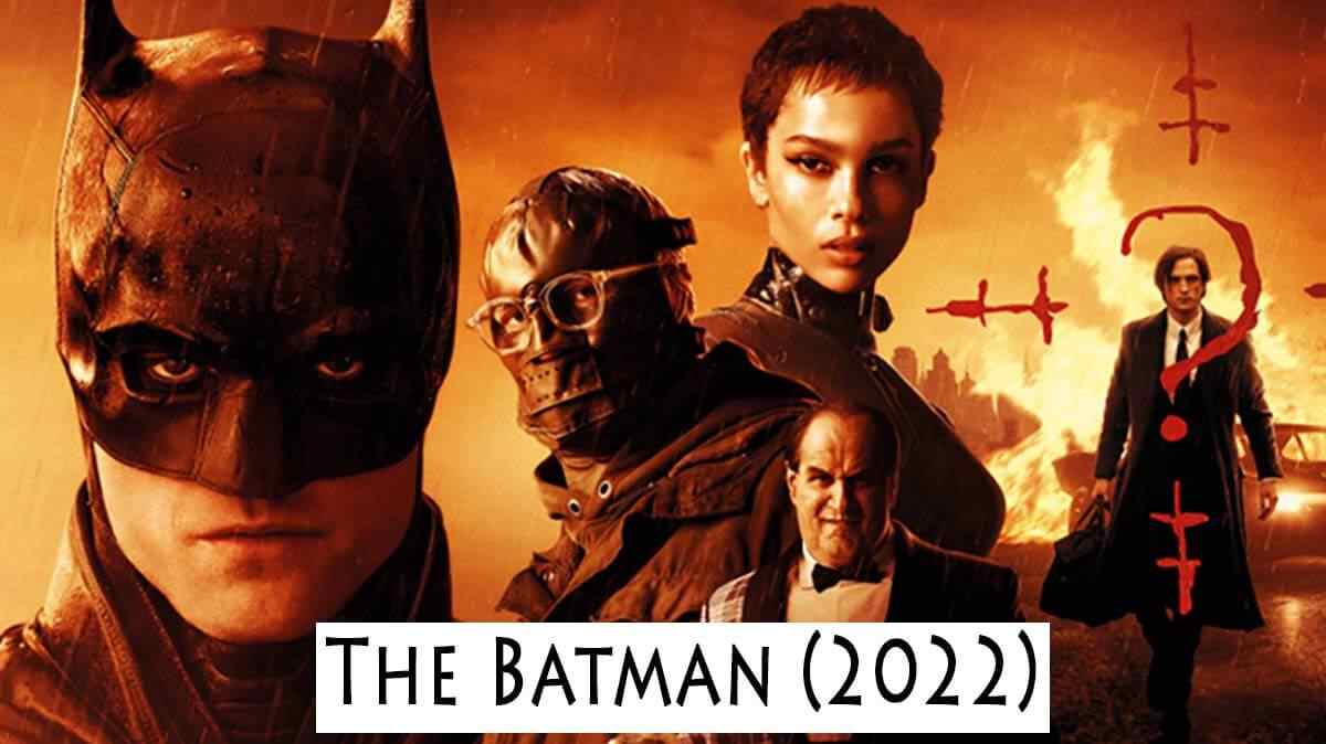Batman (2022) Konusu, oyuncular, gişe gelirleri, yaş sınırı