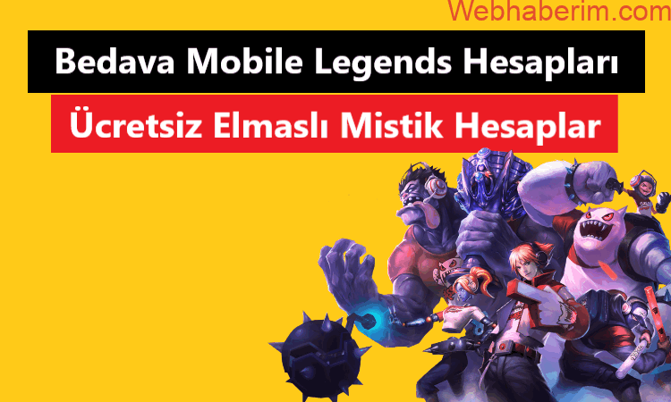 Bedava Mobile Legends Hesapları | Ücretsiz Elmaslı Mistik Hesaplar