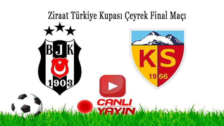 Beşiktaş Kayserispor Maçı canlı izle şifresiz ZTK BJK Kayseri maçı izle ASPOR