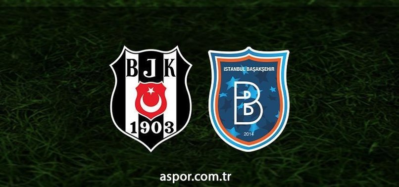 CANLI İZLE ???? | Beşiktaş – Başakşehir maçı ne vakit? Beşiktaş maçı hangi kanalda? Beşiktaş – Başakşehir maçı saat kaçta?