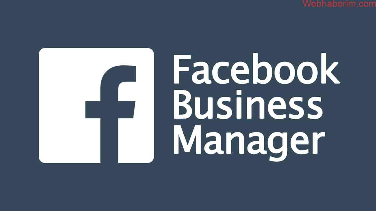 Facebook Business Nedir? – Facebook Business Hakkında Her Şey