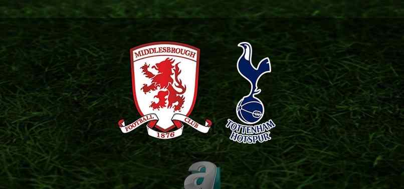 Middlesbrough – Tottenham maçı ne vakit saat kaçta ve hangi kanalda CANLI yayınlanacak? | İngiltere FA Cup