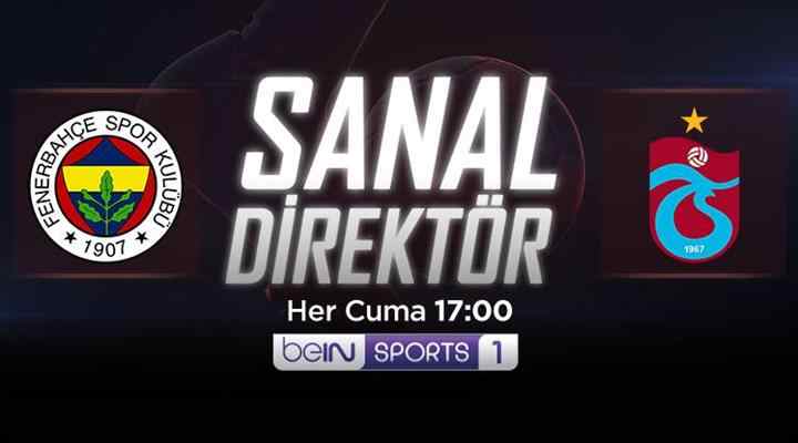 Sanal Yönetici: Fenerbahçe – Trabzonspor
