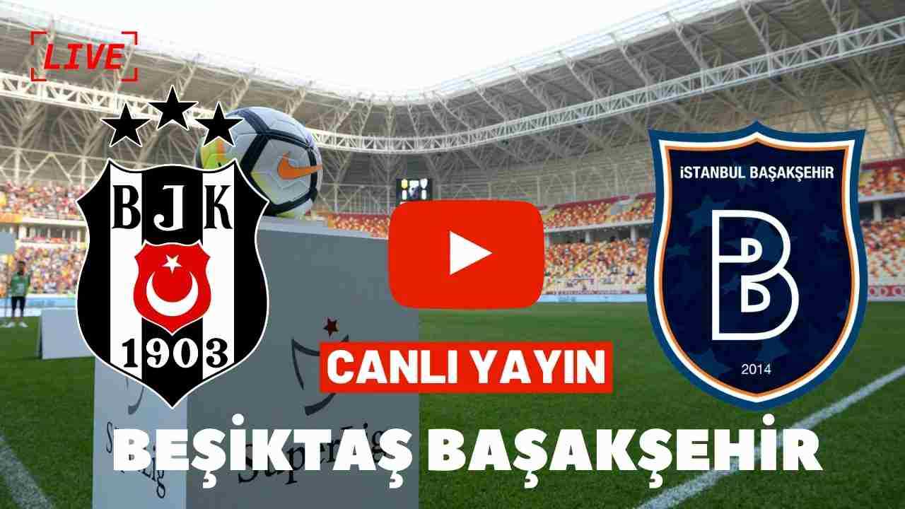 Selçuk Sports Beşiktaş Başakşehir Maçı canlı izle Kralbozguncu Taraftarium24 BJK IBFK Bet Kaçak Yayın canlı maç izle