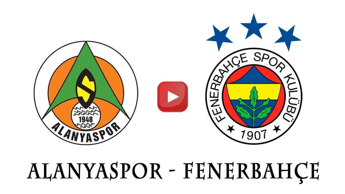 Şifresiz Taraftarium24 Alanyaspor Fenerbahçe maçı canlı izle Justin TV Alanya Fb Maçı izle linki