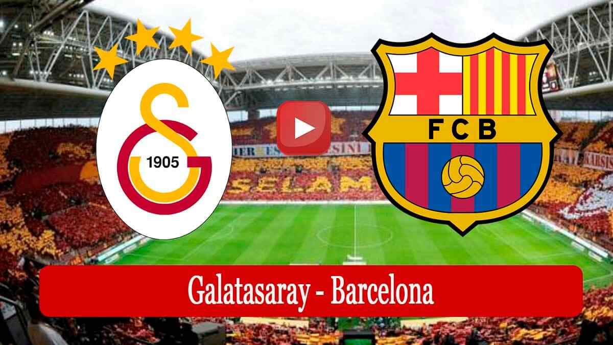 Taraftarium24 Galatasaray Barcelona Maçını Canlı İzle Justin TV GS Barca Maçını Şifresiz İzle
