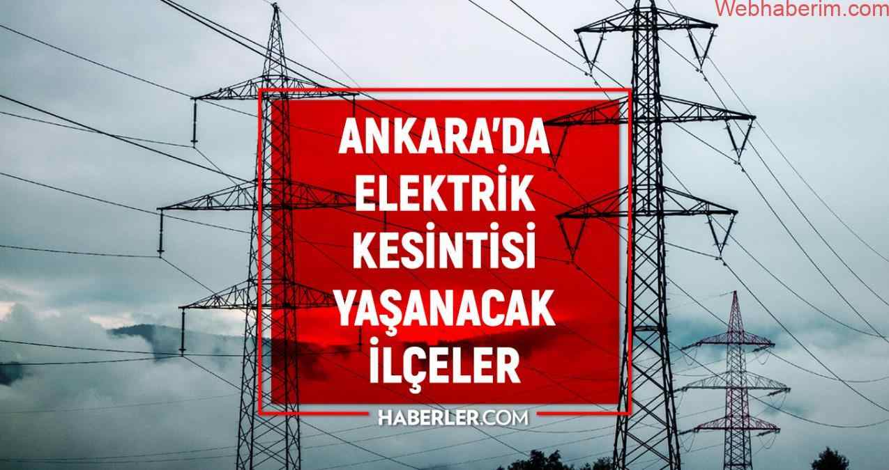 27 Mart Ankara elektrik kesintisi! GÜNCEL KESİNTİLER! Ankara