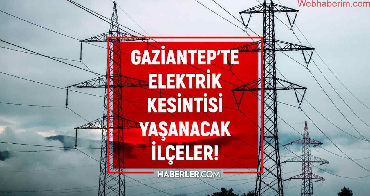 29 Mart Gaziantep elektrik kesintisi! GÜNCEL KESİNTİLER! Gaziantep