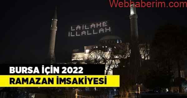 Bursa için 2022 yılı Ramazan İmsakiyesi