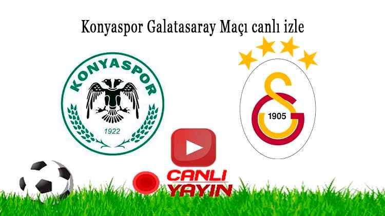 Selçuk Sports Konyaspor Galatasaray Maçı canlı izle Konya KON GS Galata ücretsiz canlı maç izle