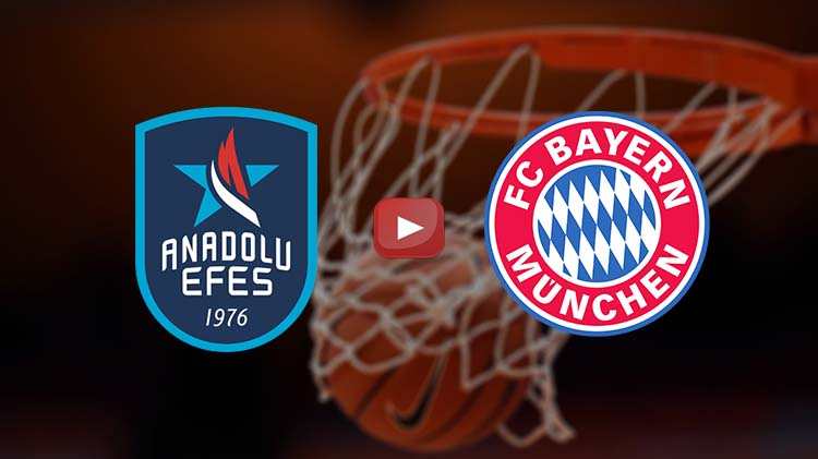 Anadolu Efes Bayern Münih Basketbol Maçı Canlı izle Şifresiz Justin Tv Bein Sports 3 Kaçak HD Anadolu Efes Basket Maçını İzle