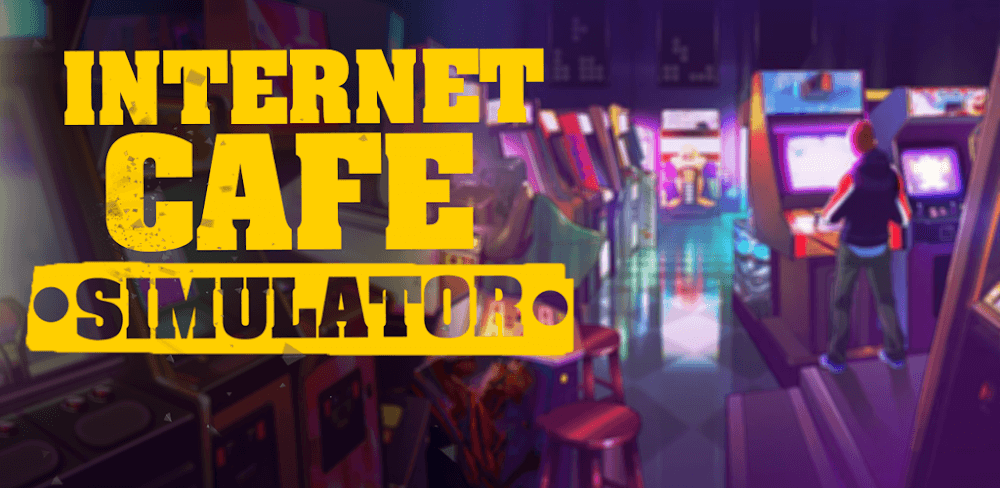 Internet Cafe Simulator Apk Sınırsız Para indir v1.4