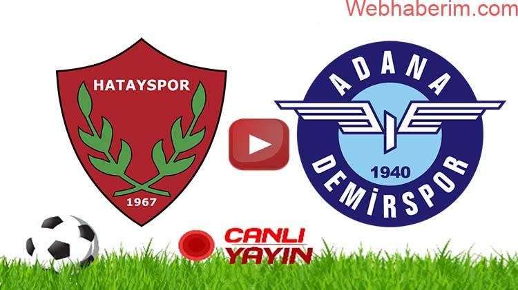 Taraftarium24 Hatayspor Adana Demirspor maçı canlı izle Şifresiz Justin TV Hatay Adana Demirspor Maçı izle linki