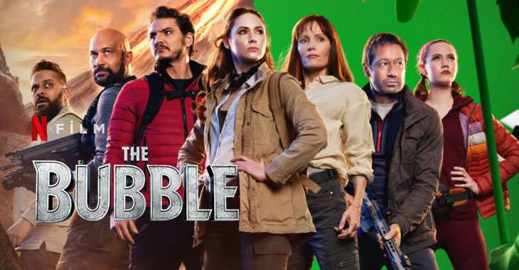 The Bubble Filmi | Konusu | Oyuncuları | Netflix