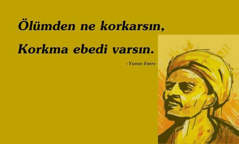 Yunus Emre Sözleri-Yunus Emre Şiirleri 2022