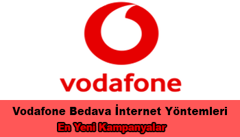 Vodafone Bedava İnternet Kazanma Yöntemleri 2022