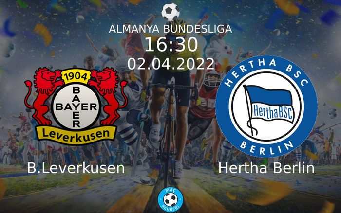 B.Leverkusen - Hertha Berlin Maçı Ne Zaman Saat Kaçta Hangi Kanalda?