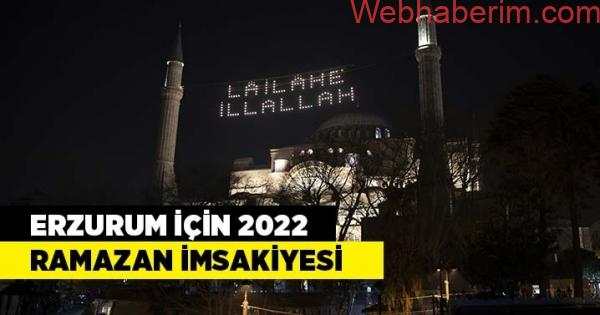 Erzurum için 2022 yılı Ramazan İmsakiyesi