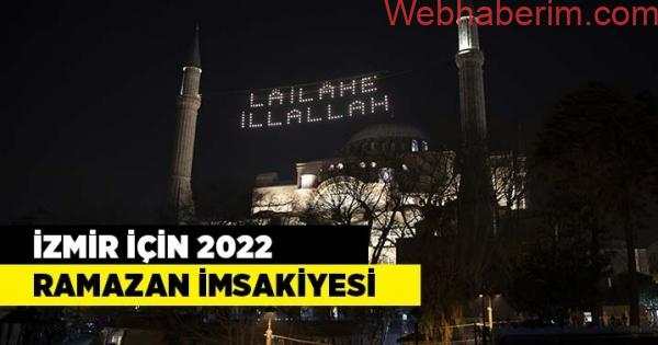 İzmir için 2022 yılı Ramazan İmsakiyesi