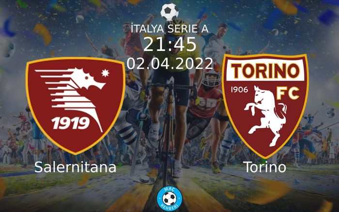 Salernitana - Torino Maçı Ne Zaman Saat Kaçta Hangi Kanalda?