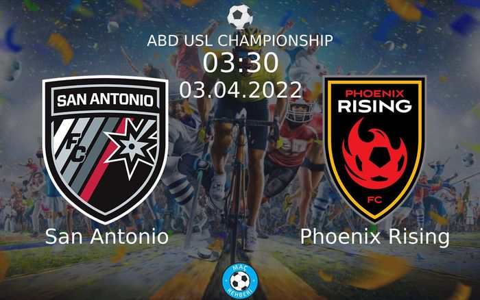 San Antonio - Phoenix Rising Maçı Ne Zaman Saat Kaçta Hangi Kanalda?