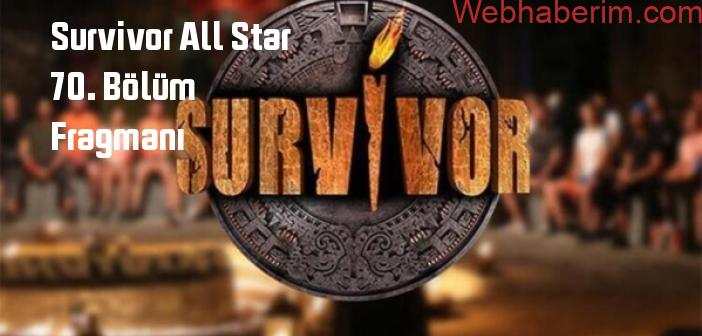 Survivor All Star 70. bölüm fragmanı izle! TV 8 Survivor All Star 70. Bölüm fragmanı yayınlandı mı?