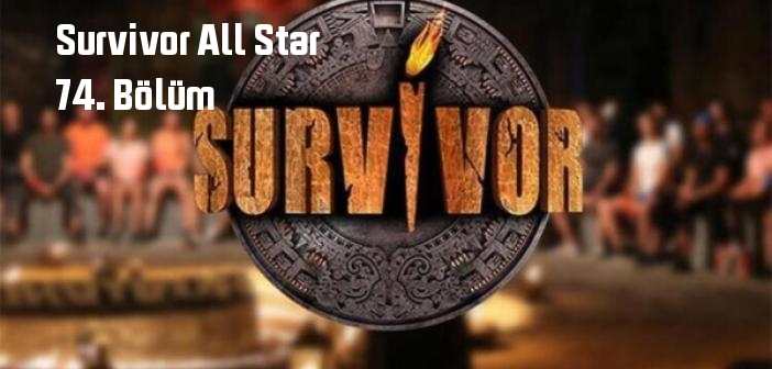 TV 8 Canlı izle! Survivor All Star 74. Bölüm tek parça full izle! Survivor All Star 10 Nisan 2022 Pazar son bölüm izle