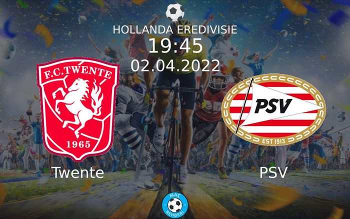 Twente - PSV Maçı Ne Zaman Saat Kaçta Hangi Kanalda?
