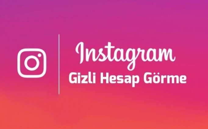 instagram Gizli Hesap Görme Nasıl Yapılır? 2022