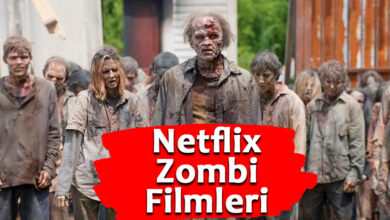 Netflix Zombi Filmleri 2022 Zombi Dizileri