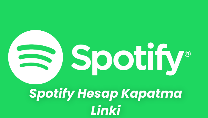 Spotify Hesap Kapatma