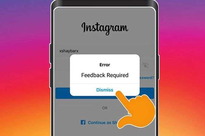 Instagram feedback required hatası nasıl düzelir?